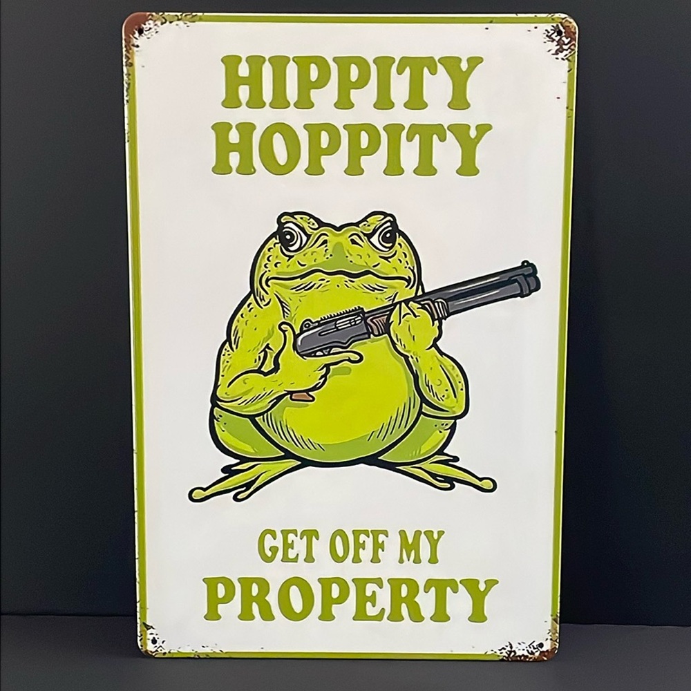 Metal Sign Hippity Hoppity Get Off My Property Novelty No Trespassing Humorous